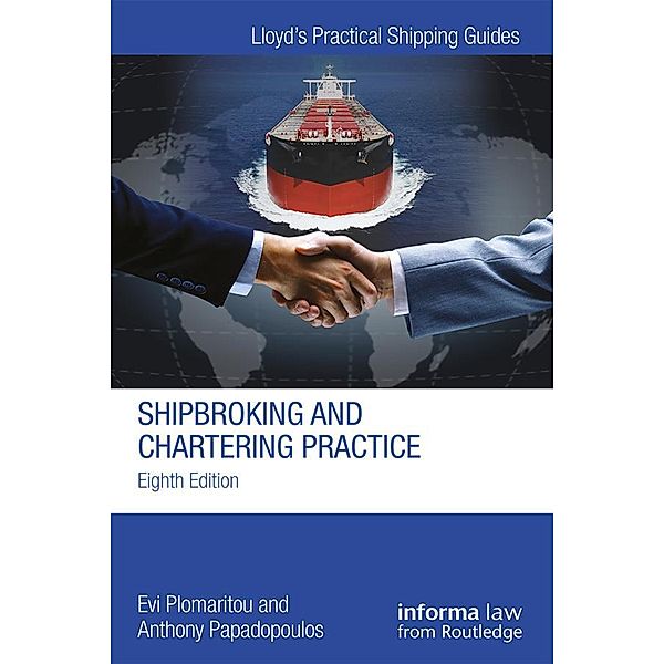 Shipbroking and Chartering Practice, Evi Plomaritou, Anthony Papadopoulos