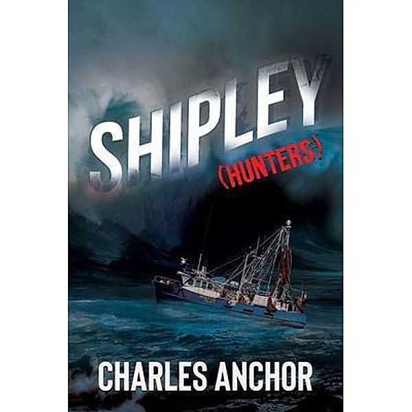 Shipley (Hunters) / Shipley Bd.2, Charles Anchor