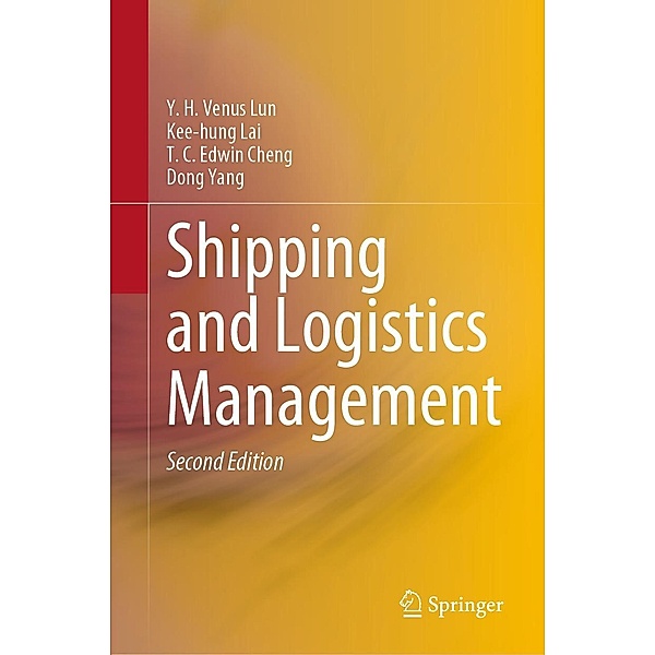 Shipping and Logistics Management, Y. H. Venus Lun, Kee-hung Lai, T. C. Edwin Cheng, Dong Yang
