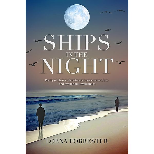 Ships in the Night, Lorna Forrester