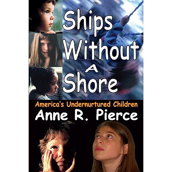 Ships without a Shore, Anne Pierce