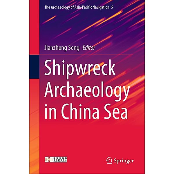 Shipwreck Archaeology in China Sea