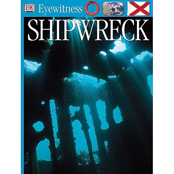 Shipwreck / DK Eyewitness