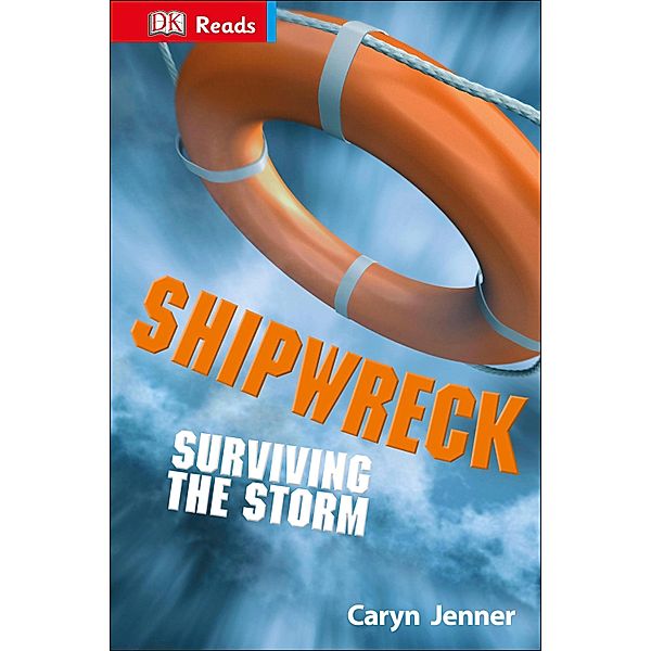Shipwreck / DK Readers Beginning To Read, Caryn Jenner
