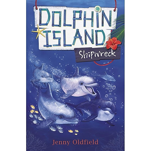 Shipwreck / Dolphin Island Bd.1, Jenny Oldfield