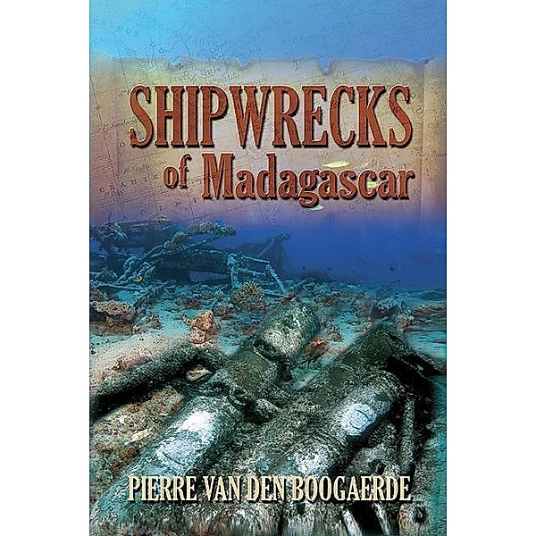 Shipwrecks of Madagascar / SBPRA, Pierre van den Boogaerde Pierre van den Boogaerde