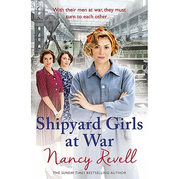 Shipyard Girls at War / The Shipyard Girls Series Bd.2, Nancy Revell