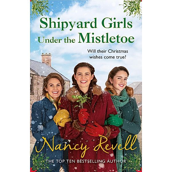 Shipyard Girls Under the Mistletoe, Nancy Revell