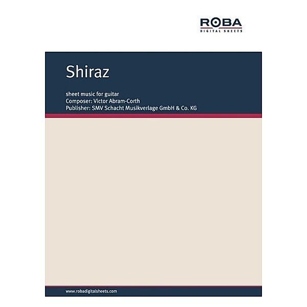 Shiraz, Victor Abram-Corth