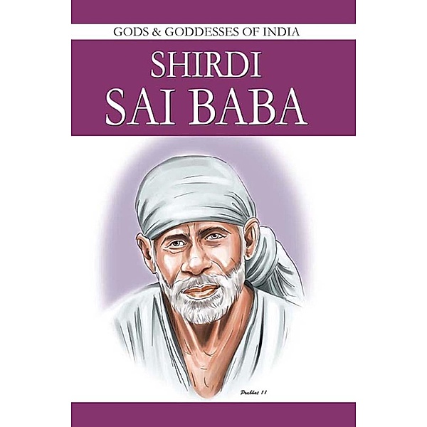 Shirdi Sai Baba / Diamond Books, O. P Jha