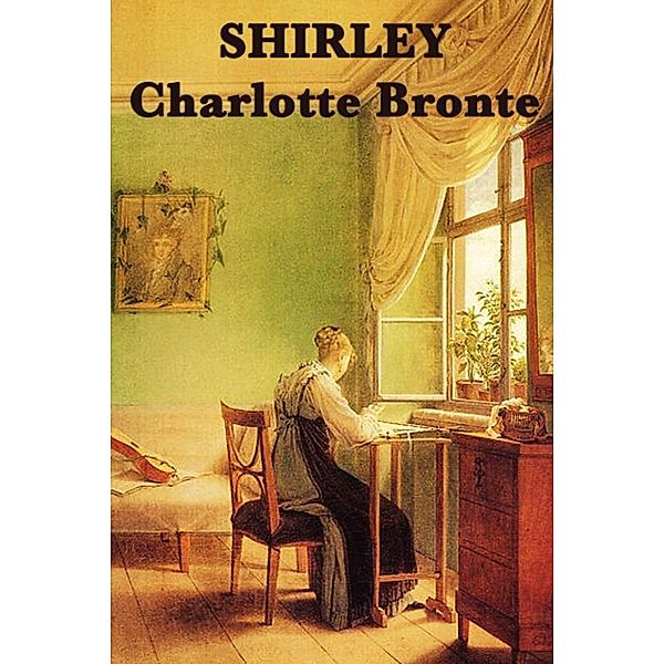 Shirley, Charlotte Bronte