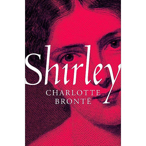 Shirley, Charlotte Brontë