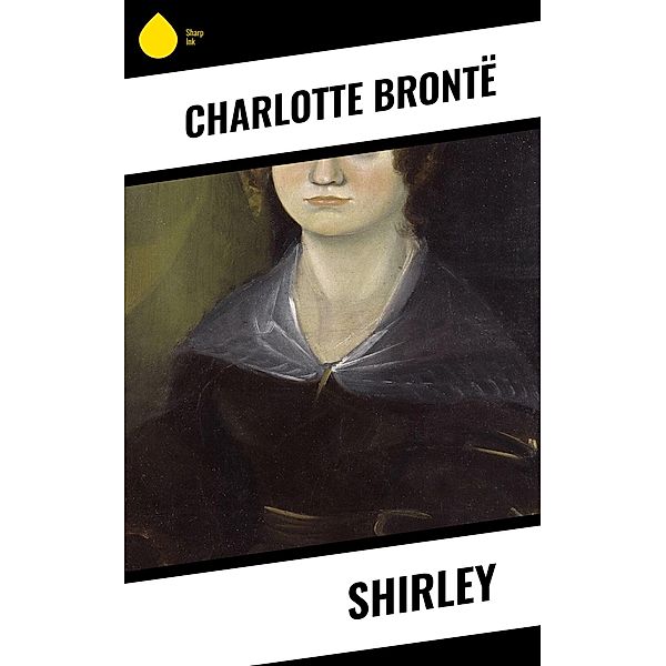 Shirley, Charlotte Brontë