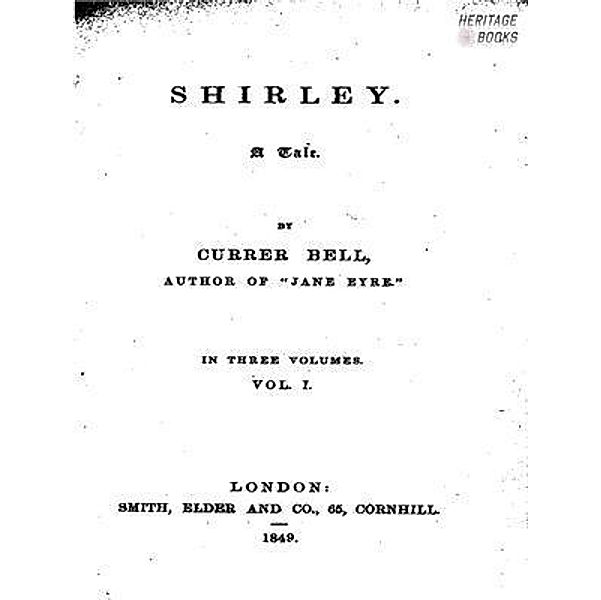 Shirley / Heritage Books, Charlotte Brontë