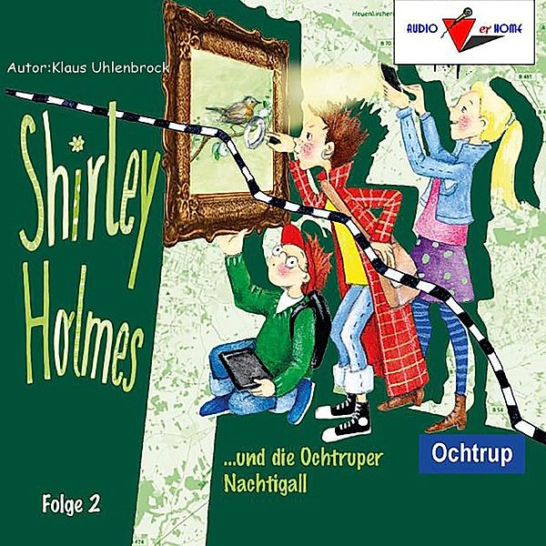 Shirley Holmes - 2 - Shirley Holmes und die Ochtruper Nachtigall, Klaus Uhlenbrock