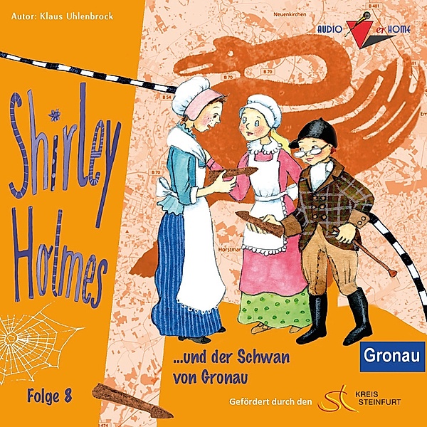 Shirley Holmes - 8 - Shirley Holmes und der Schwan von Gronau, Klaus Uhlenbrock
