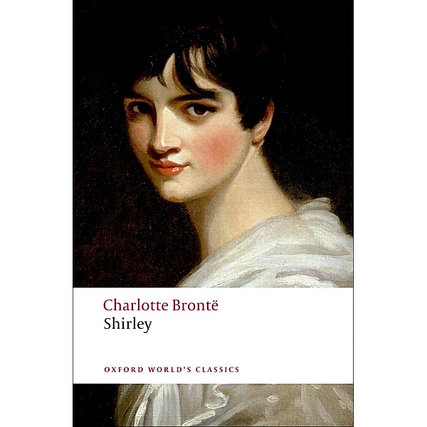 Shirley / Oxford World's Classics, Charlotte Brontë