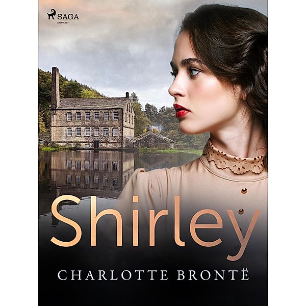 Shirley / World Classics, Charlotte Brontë