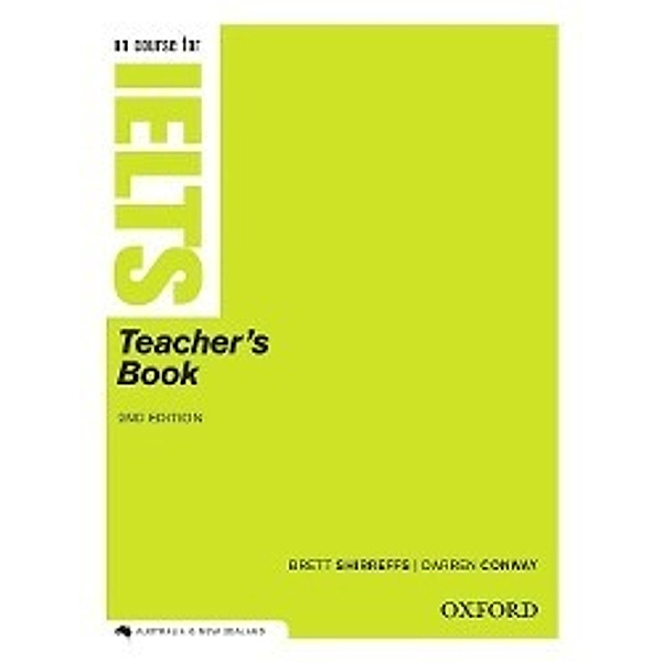 Shirreffs, B: IELTS on Course/Teacher's Book, Brett Shirreffs, Darren Conway