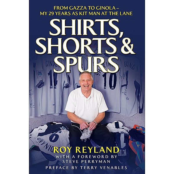 Shirts, Shorts and Spurs, Roy Reyland