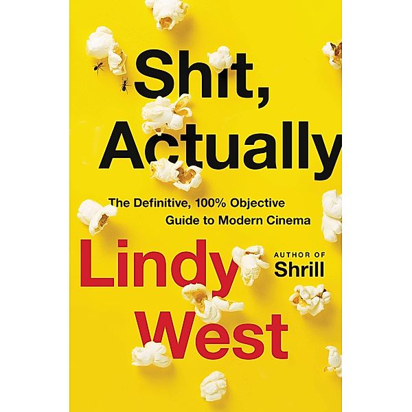 Shit, Actually, Lindy West