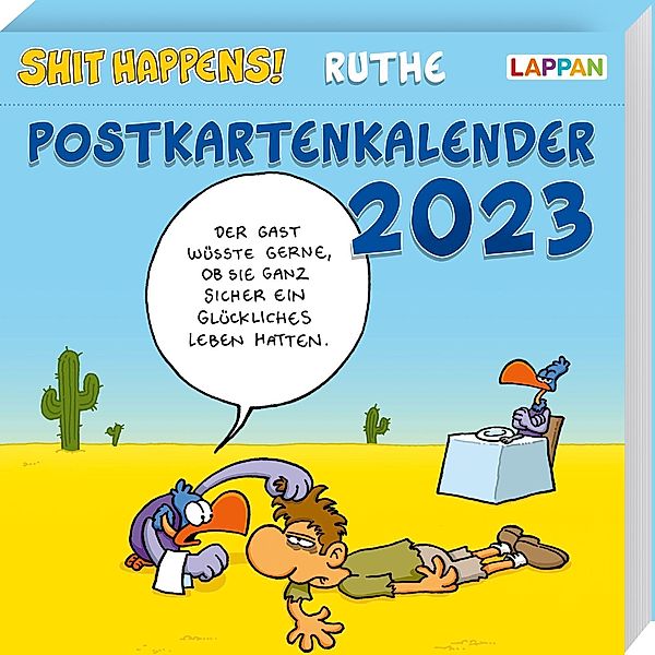 Shit happens! Postkartenkalender 2023, Ralph Ruthe