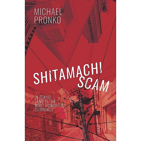 Shitamachi Scam / Detective Hiroshi Series Bd.6, Michael Pronko