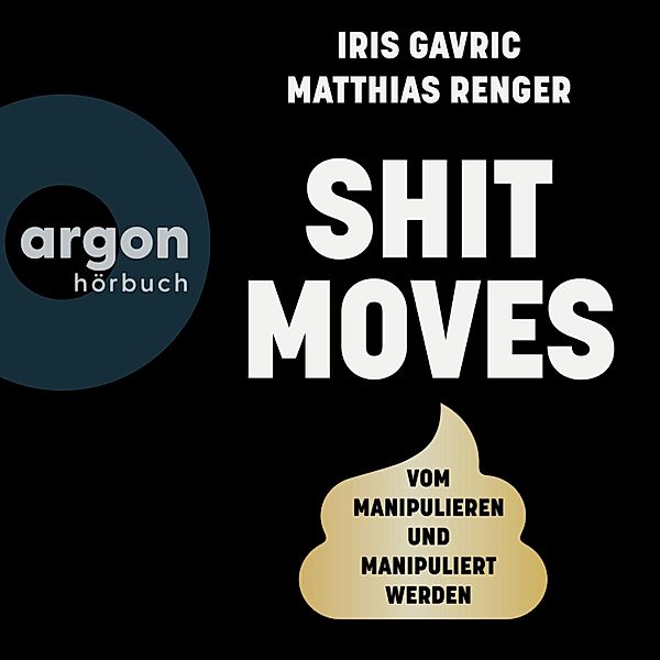 Shitmoves, Iris Gavric, Matthias Renger