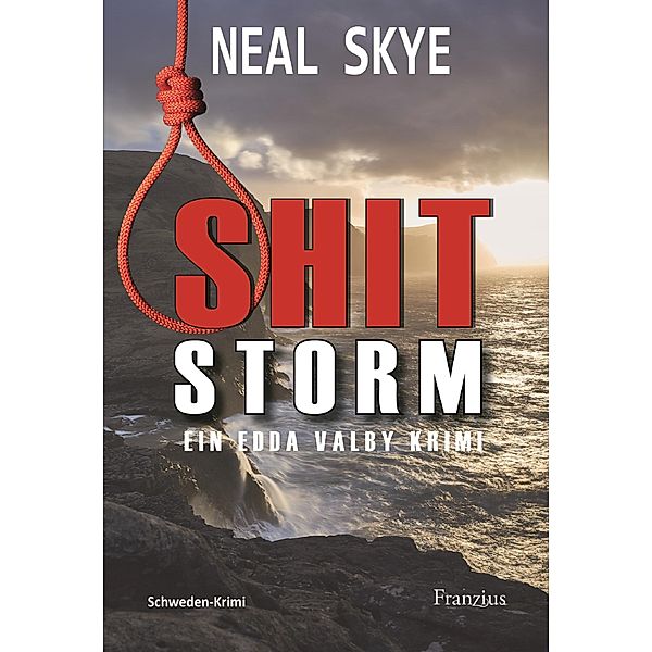 Shitstorm / Edda Valby Bd.2, Neal Skye