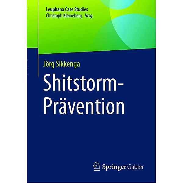 Shitstorm-Prävention, Jörg Sikkenga