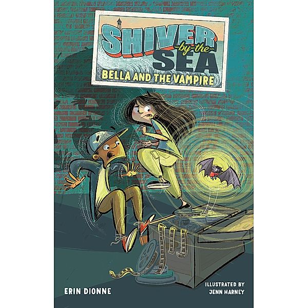 Shiver-by-the-Sea 1: Bella and the Vampire / Shiver by the Sea Bd.1, Erin Dionne