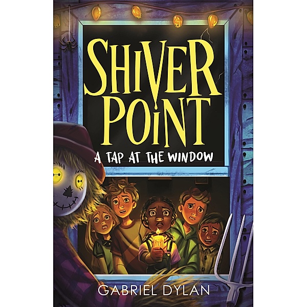 Shiver Point: A Tap At The Window / Shiver Point, Gabriel Dylan