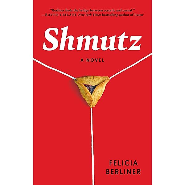 Shmutz, Felicia Berliner