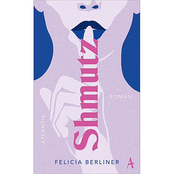 Shmutz, Felicia Berliner