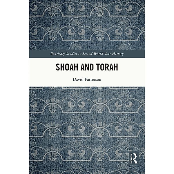 Shoah and Torah, David Patterson