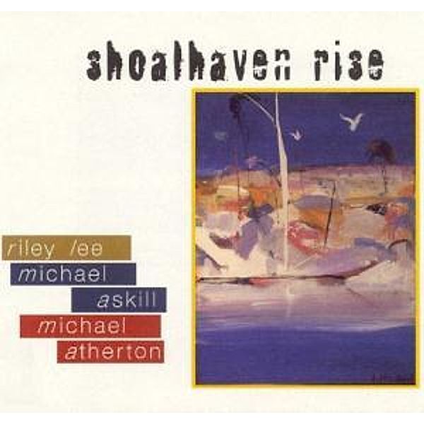Shoalhaven Rise, Riley Lee, Michael Askill, Daniel Atherton