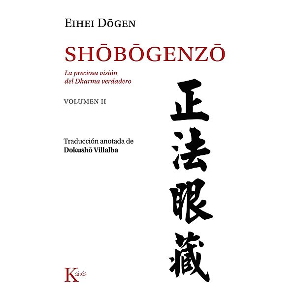 Shobogenzo Vol. 2 / Clásicos, Eihei Dogen