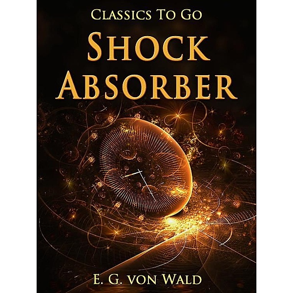 Shock Absorber, E. G. von Wald