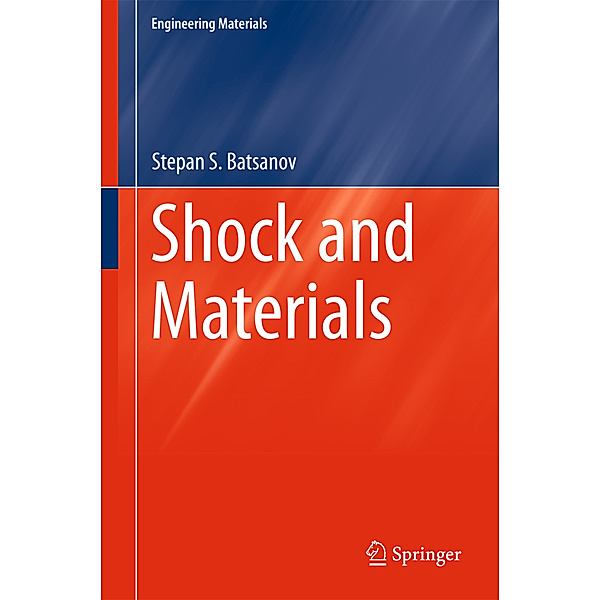 Shock and Materials, Stepan S. Batsanov