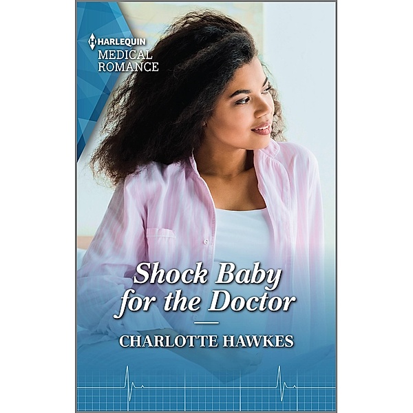 Shock Baby for the Doctor / Billionaire Twin Surgeons Bd.1, Charlotte Hawkes
