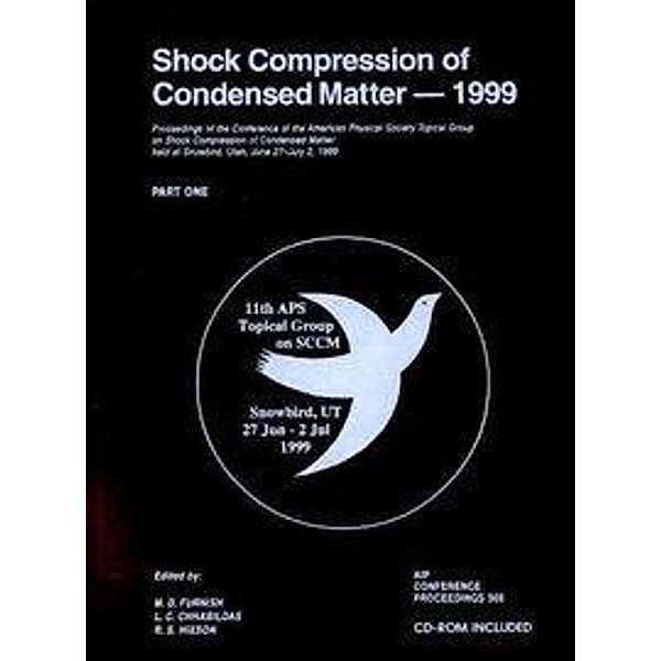 Shock Compression of Condensed Matter - 1999, M. D. Furnish, L. C. Chhabidas, American Physical Society Topical Confer