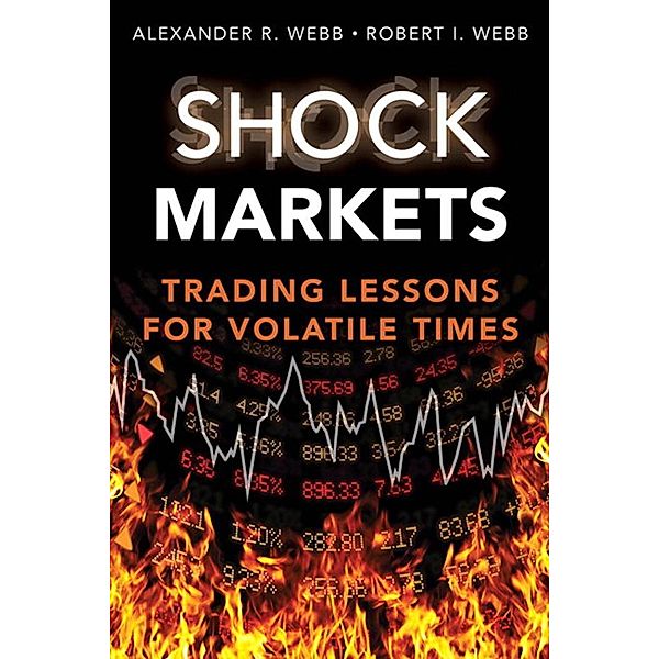 Shock Markets, Webb Robert I., Webb Alexander R.