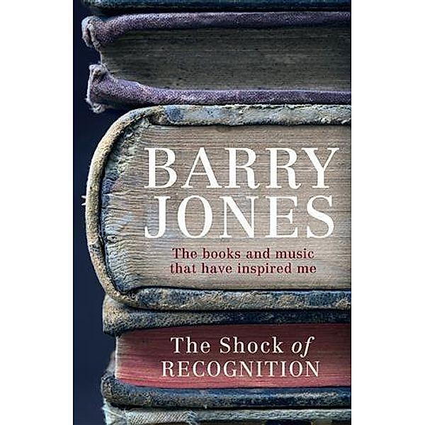 Shock of Recognition, Barry Jones