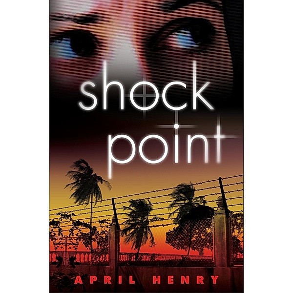 Shock Point, April Henry