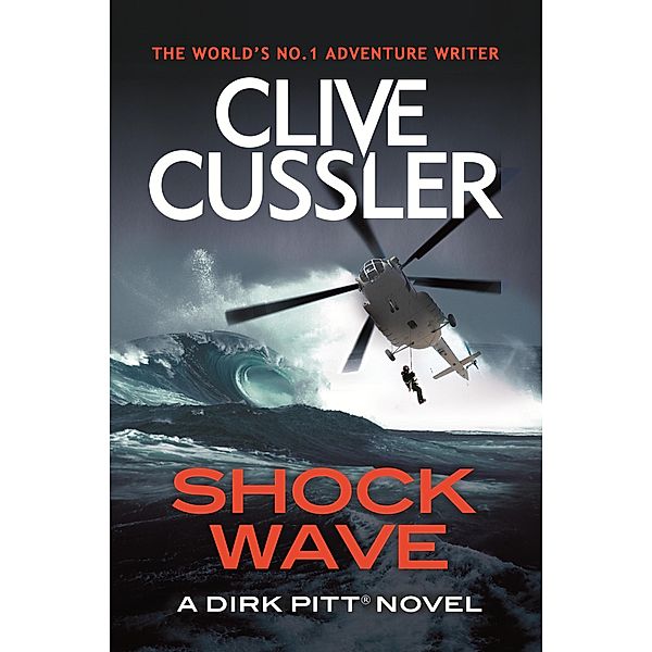 Shock Wave / Dirk Pitt Adventures Bd.13, Clive Cussler