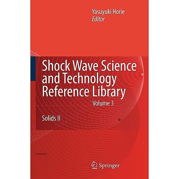 Shock Wave Science and Technology Reference Library, Vol. 3