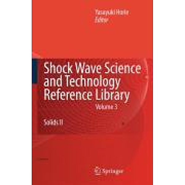 Shock Wave Science and Technology Reference Library, Vol. 3 / Shock Wave Science and Technology Reference Library Bd.3