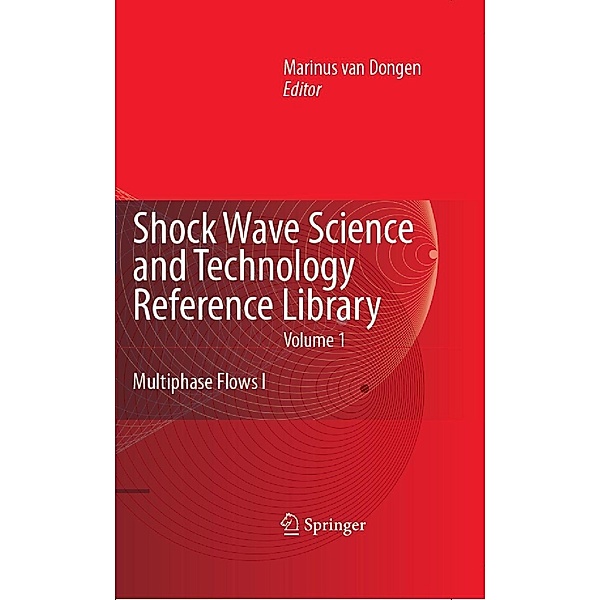 Shock Wave Science and Technology Reference Library, Vol. 1 / Shock Wave Science and Technology Reference Library Bd.1