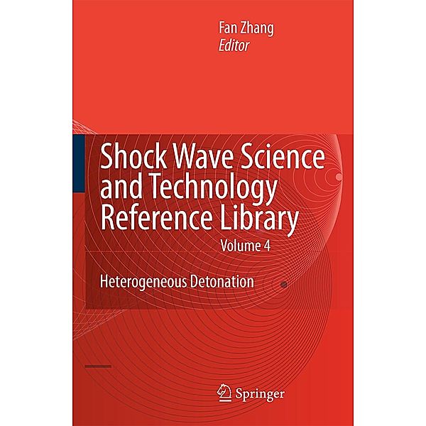 Shock Wave Science and Technology Reference Library, Vol.4 / Shock Wave Science and Technology Reference Library Bd.4