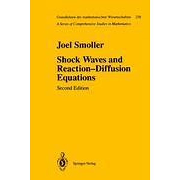 Shock Waves and Reaction-Diffusion Equations, Joel Smoller